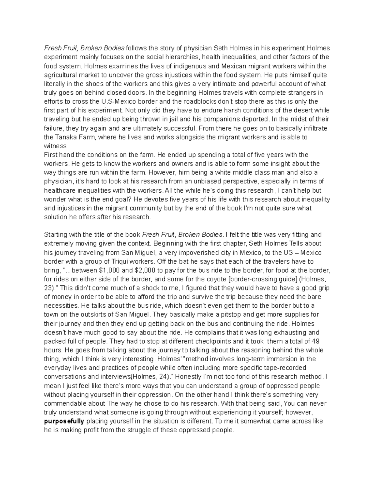 Fresh Fruit broken bones Fresh Fruit, Broken Bodies follows the story