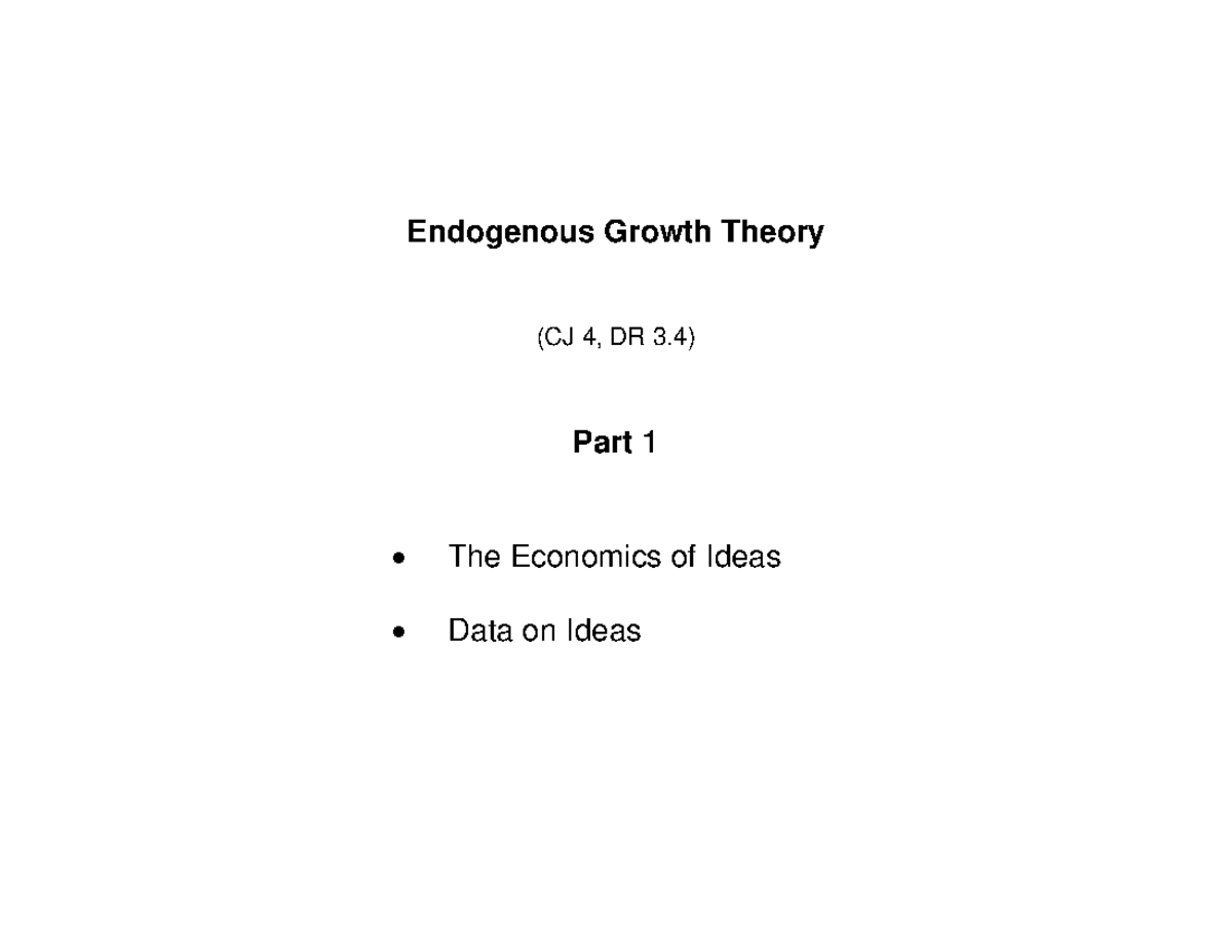 Lecture 4a - EGT - Endogenous Growth Theory Part A - Endogenous Growth ...