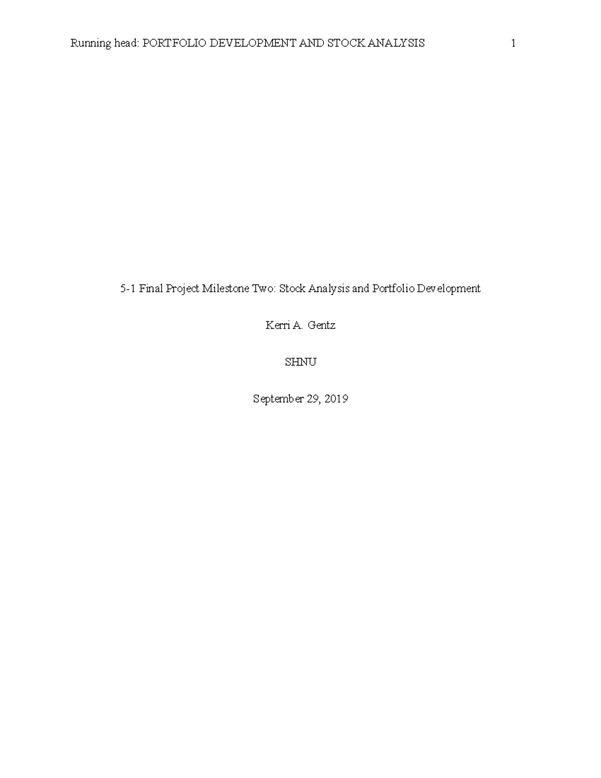 FIN 340 5.1 Milestone 2 - Grade: A - 5-1 Final Project Milestone Two ...