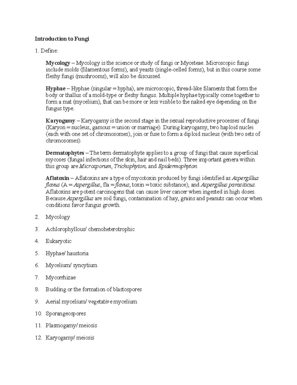 7 intro to fungi - Introduction to Fungi Define: Mycology – Mycology is ...