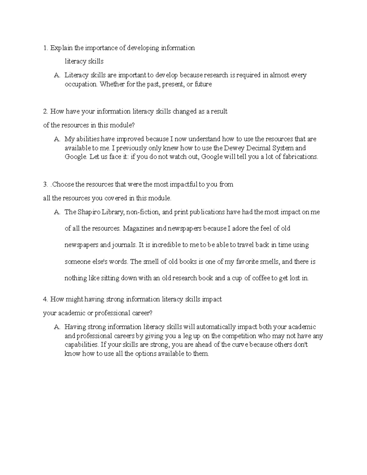 Module one short answer Explain the importance of developing