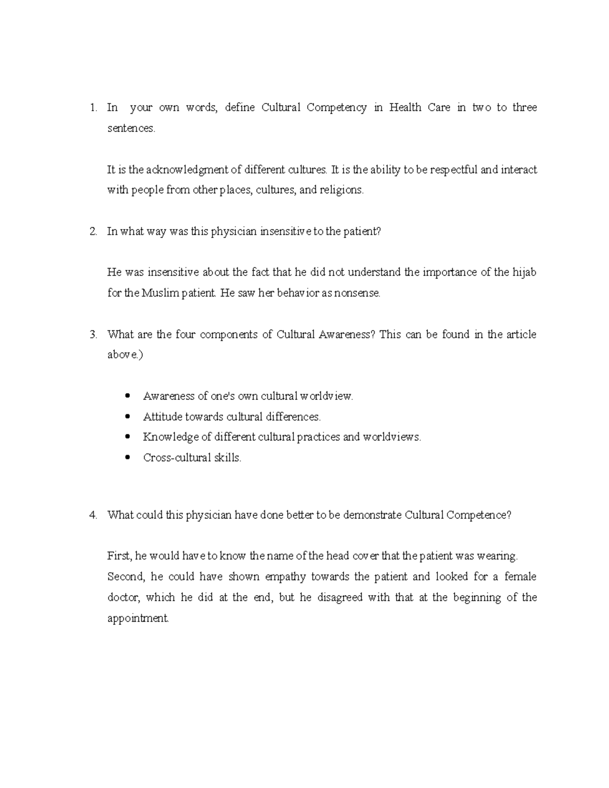 CULTURAL COMPETENCY In your own words, define Cultural Competency in