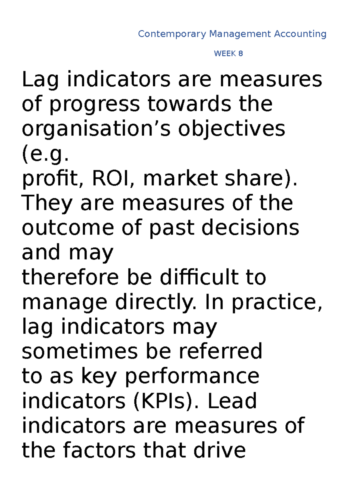 CMA WEEK 8 Contemporary Management Accounting WEEK 8 Lag indicators