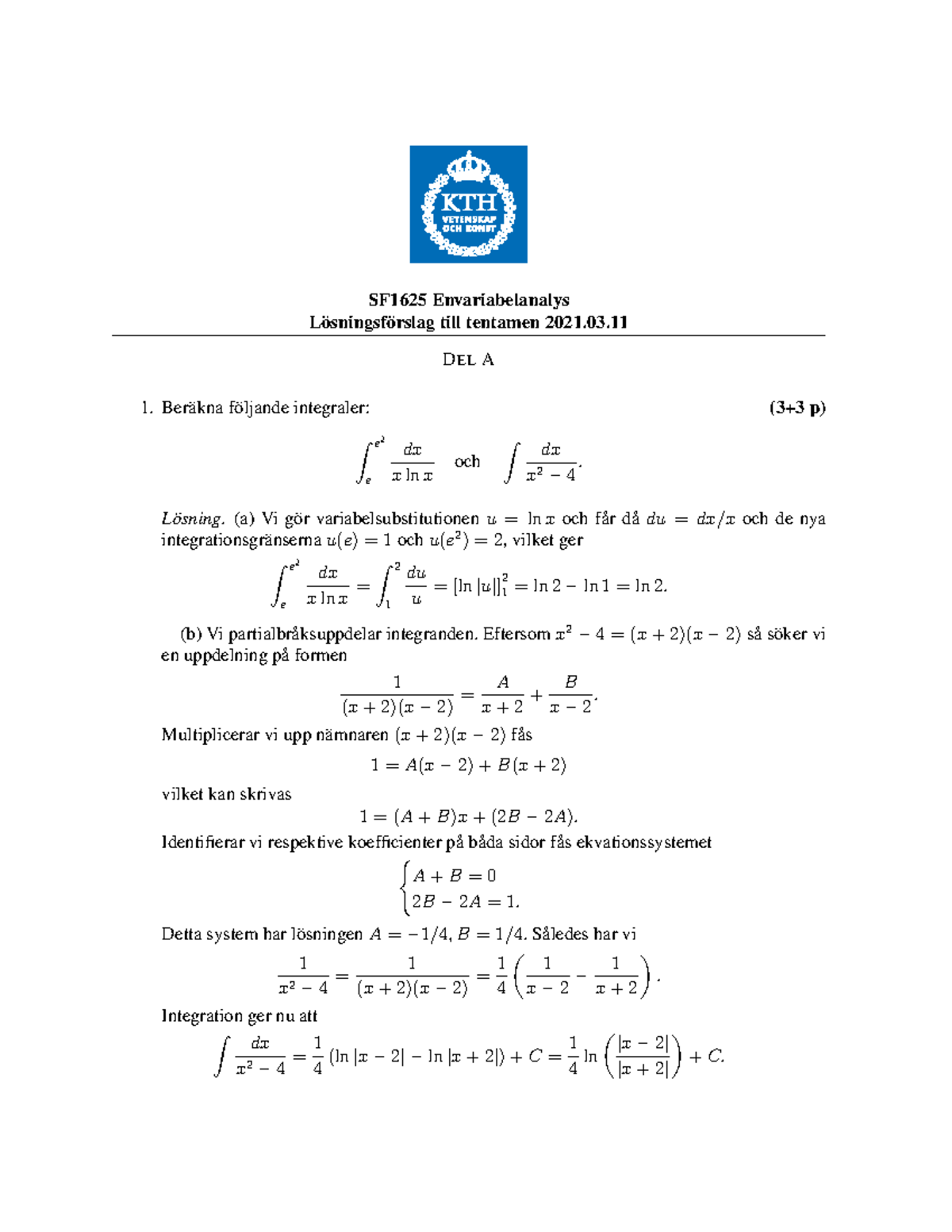 Tentamen SF1625 11.03.2021 Lösningar - SF1625 Envariabelanalys L ...