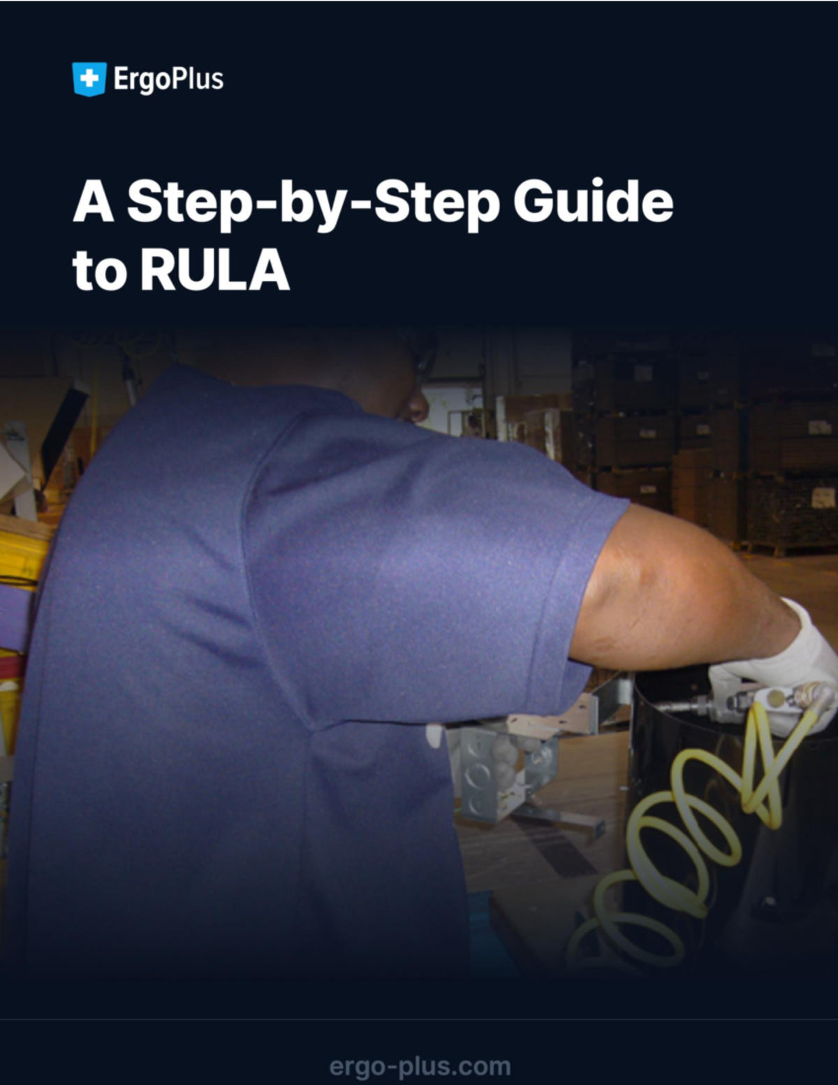 RULA Guide v 5 - A Step-by-Step Guide to the RULA Assessment Tool The ...