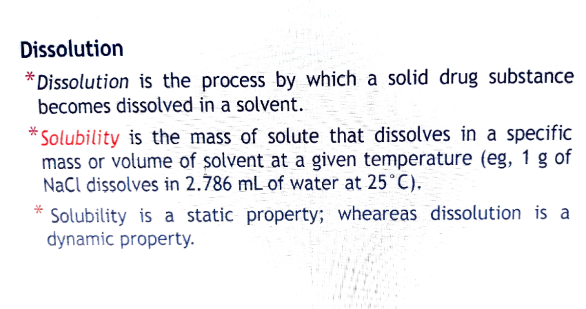 Biopharm - Good notes - Dissolution *Dissolution is the process by ...