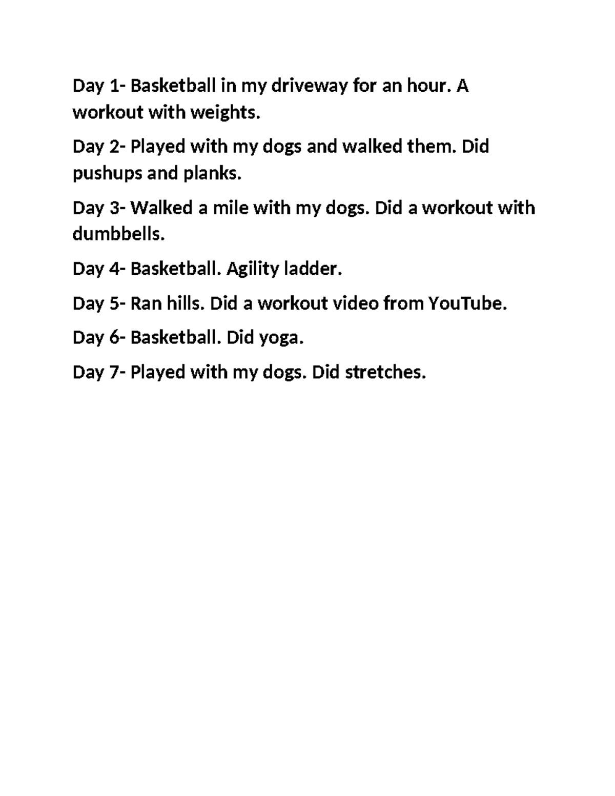 2 week pe chart - Day 1- Basketball in my driveway for an hour. A ...