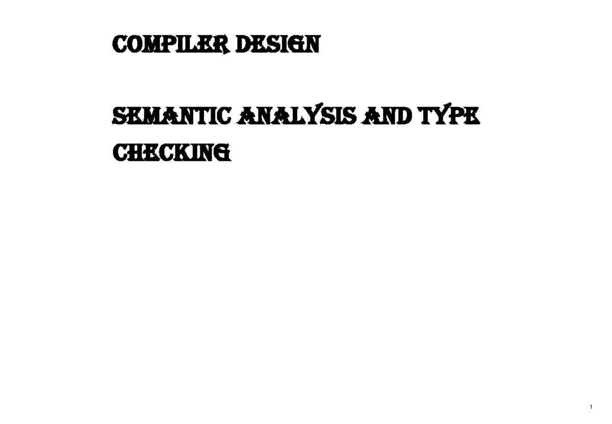 COMPILER DESIGN Semantic Analysis And Type Checking 1 COMPILER DESIGN 