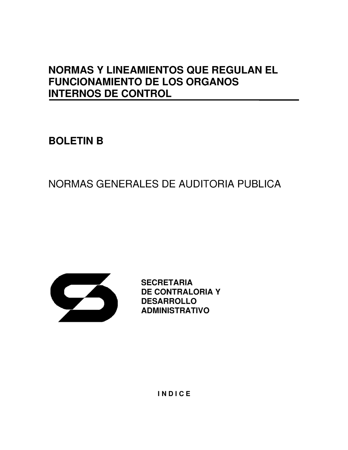 Normas Generales De Auditoria Publica Boletin B - NORMAS Y LINEAMIENTOS ...