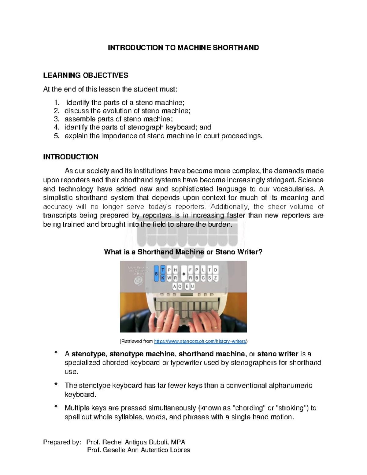 Introduction and Evolution of Steno Machine Prepared by Prof. Rechel