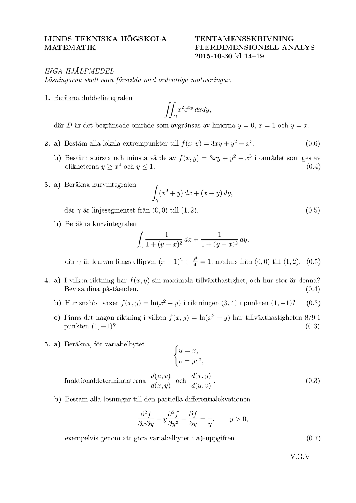 Exam 2015-10-30 - Flerdimensionell Analys - LUNDS TEKNISKA HÖGSKOLA ...