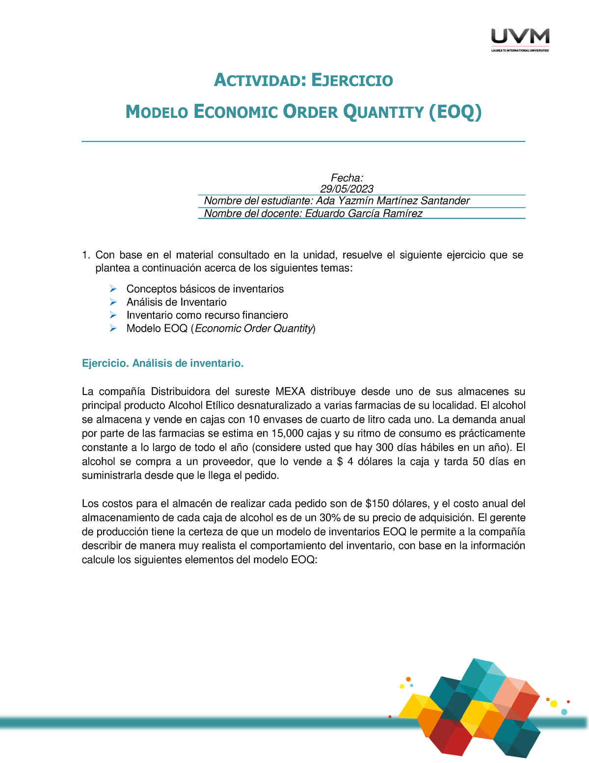 A1 AYMS - ACTIVIDAD: EJERCICIO MODELO ECONOMIC ORDER QUANTITY (EOQ) Con ...