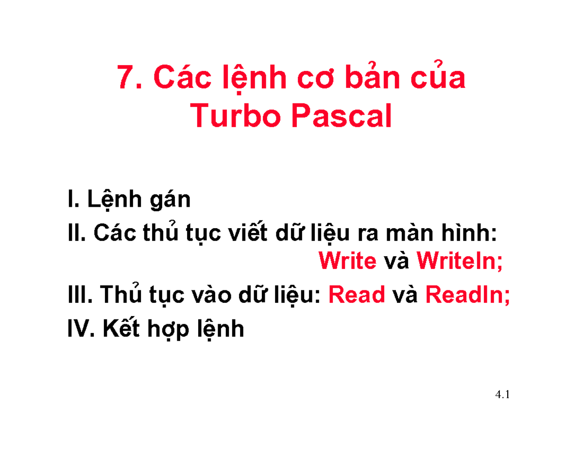 Bài 2 7.1 viet dl 2003 - ádasdsadsa - 7. C ̧c lÖnh c¬ b¶n cña Turbo ...