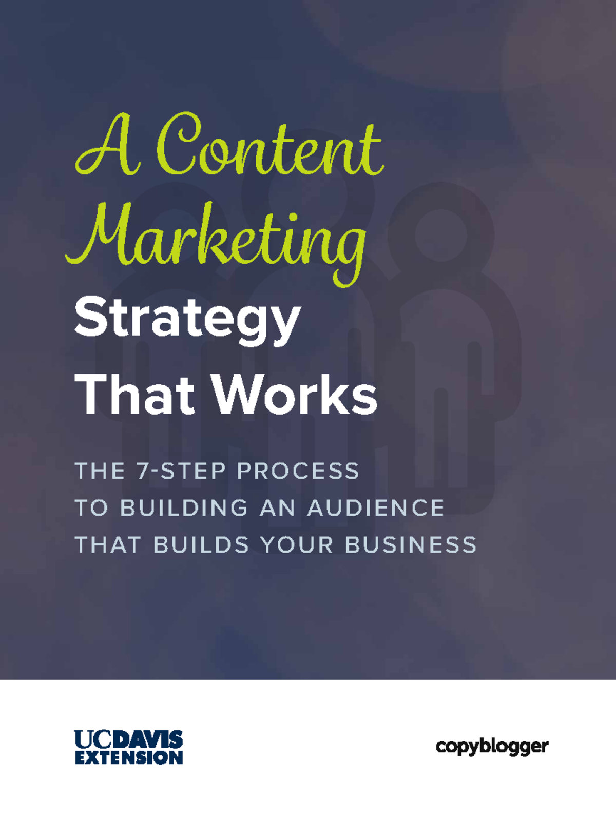 A content markeitng strategy that works - A Content Marketing Strategy ...