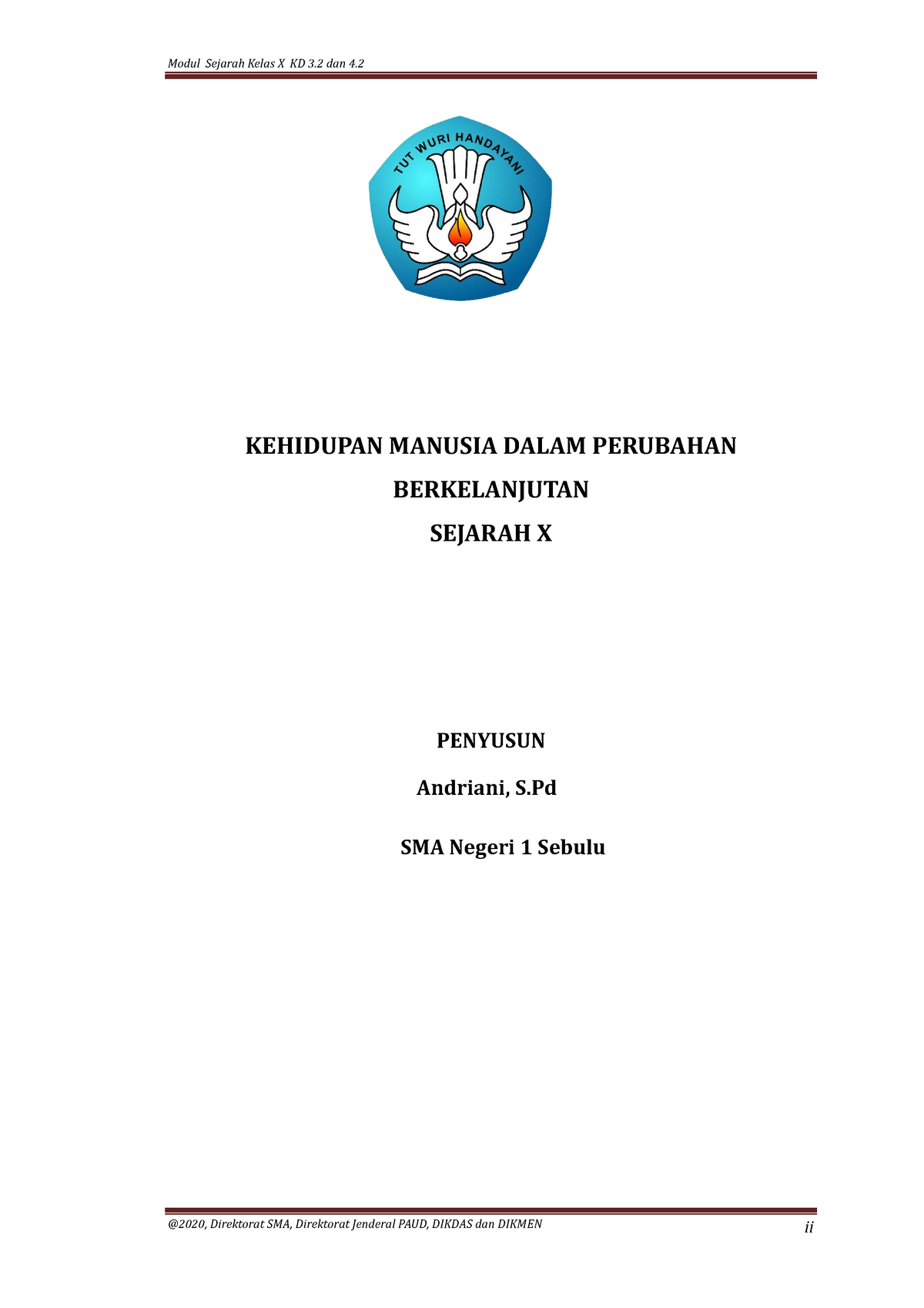 X Sejarah KD 3 - Modul Sejarah Kelas X KD 3 Dan 4. @2020, Direktorat ...