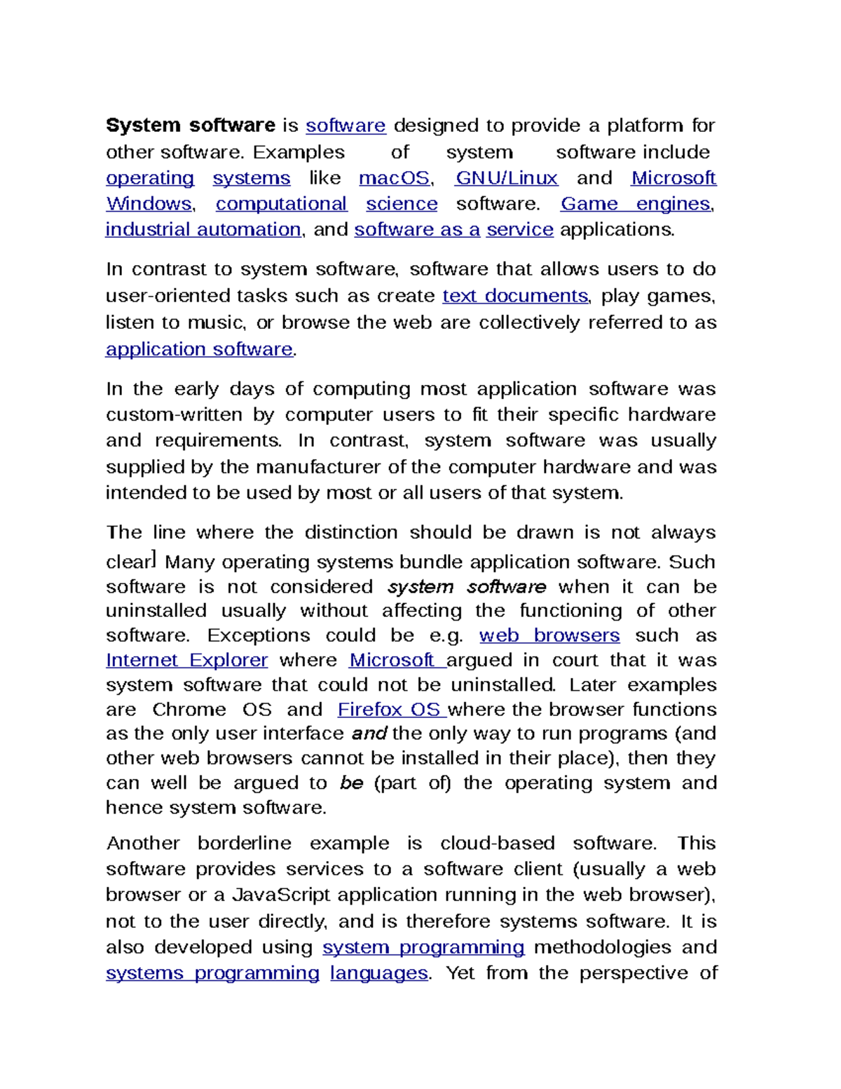 System Software - Examples of system software include operating systems ...