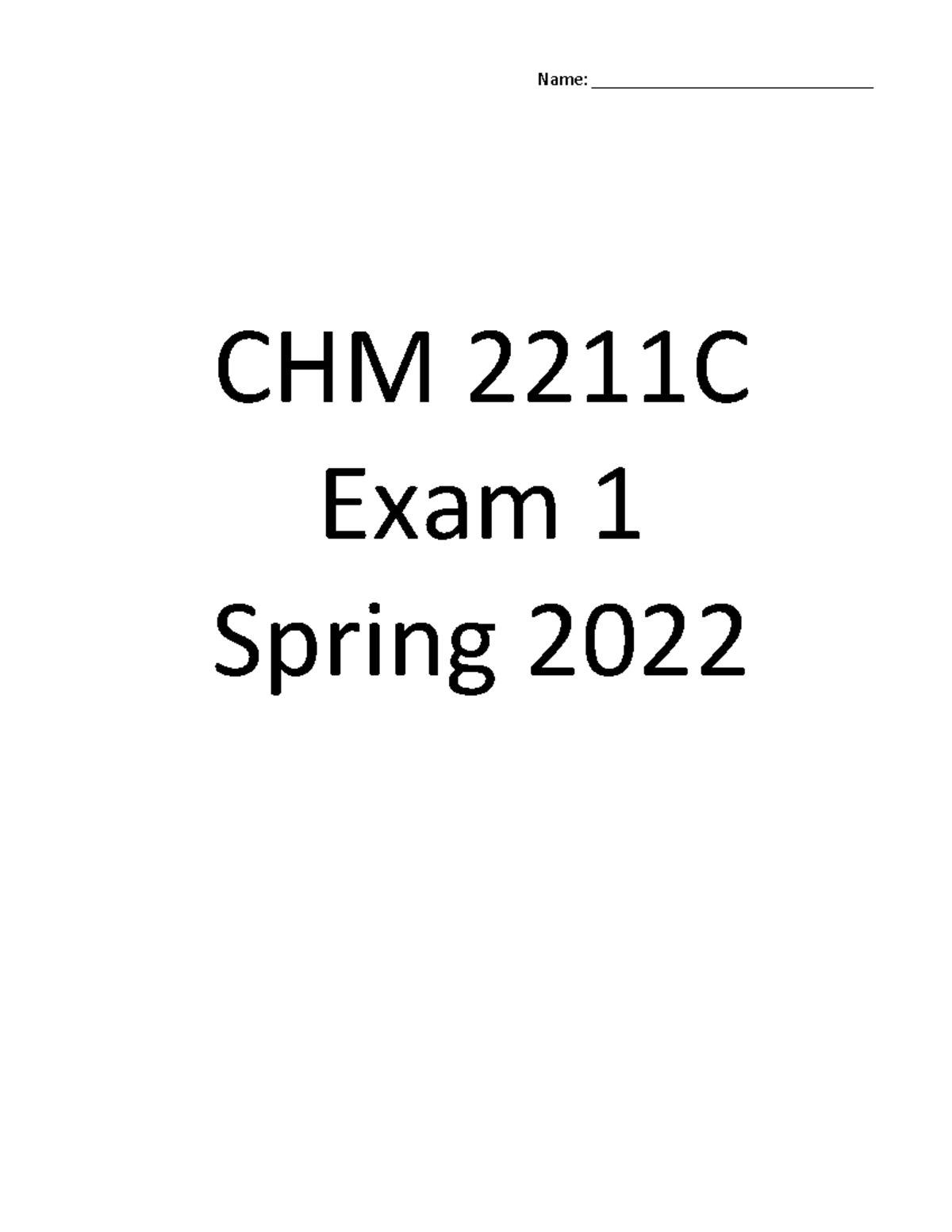 CHM 2211C exam 1 spring 2022 - Name: CHM 2211C Exam 1 Spring 2022 Part ...