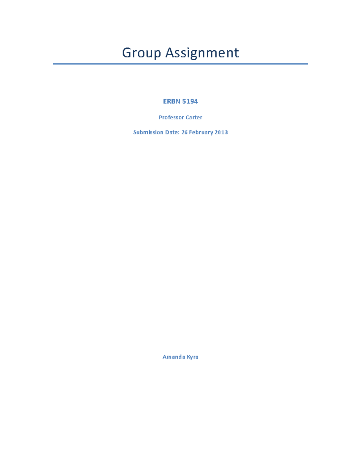 ERBN-5194-Group Assignment - Group Assignment ERBN 5194 Professor ...