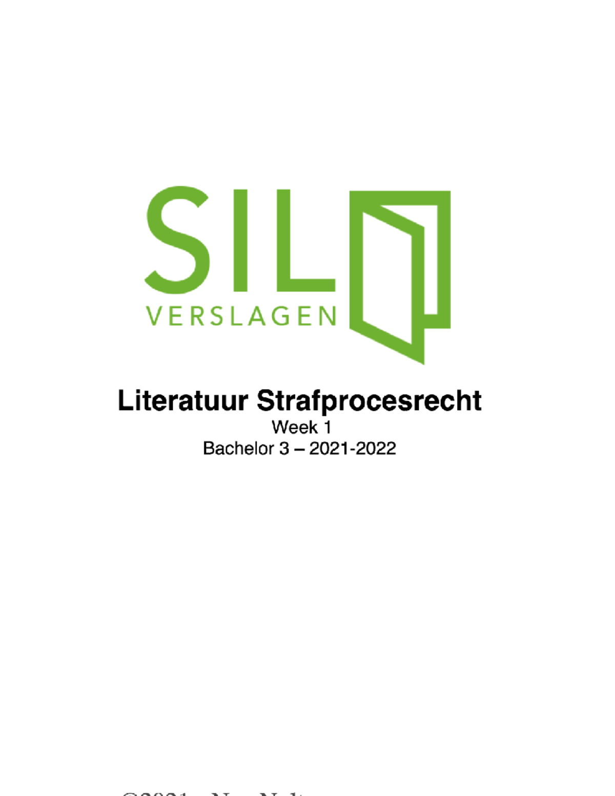 SIL Week 1 - Samenvatting - Strafprocesrecht - Studeersnel