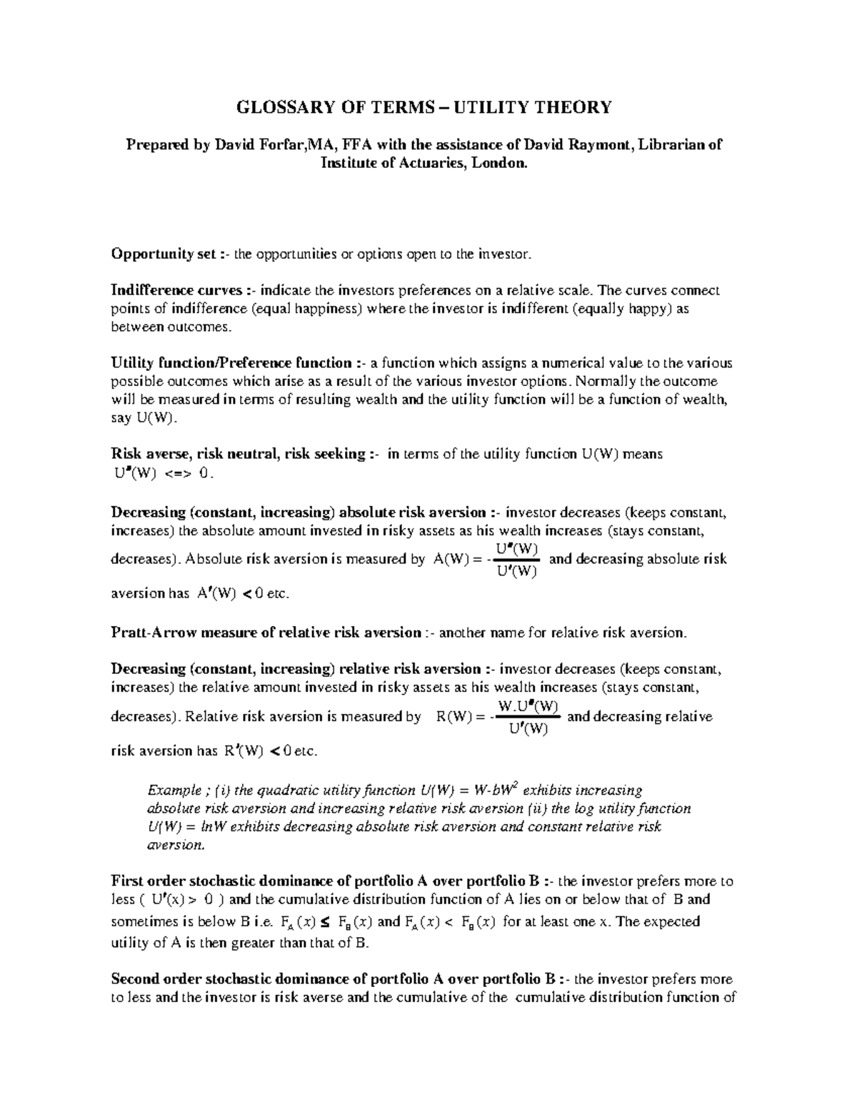 Risk Definitions GLOSSARY OF TERMS UTILITY THEORY Prepared by David