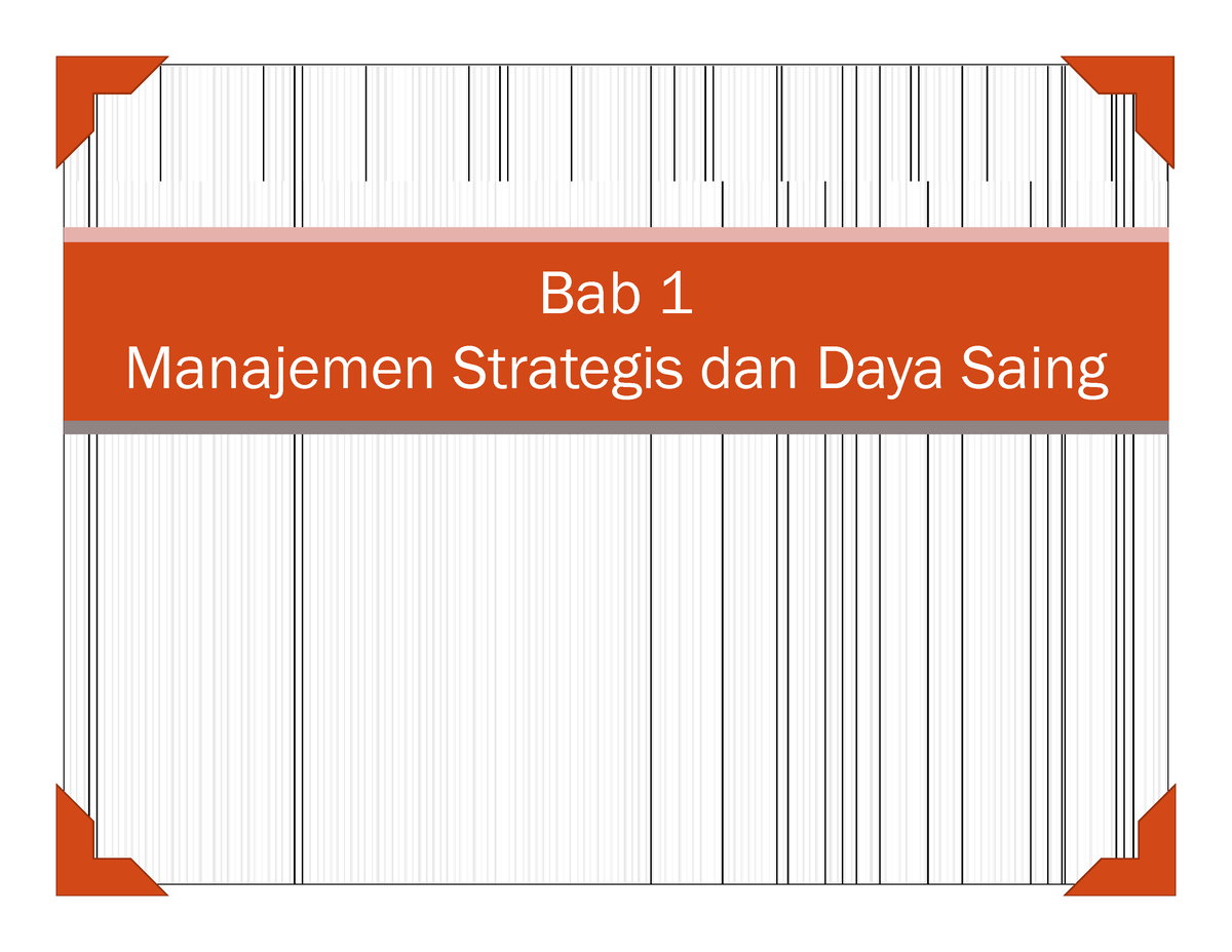 Bab 1 Manajemen Strategis Dan Daya Saing - Pada Saat Perusahaan ...