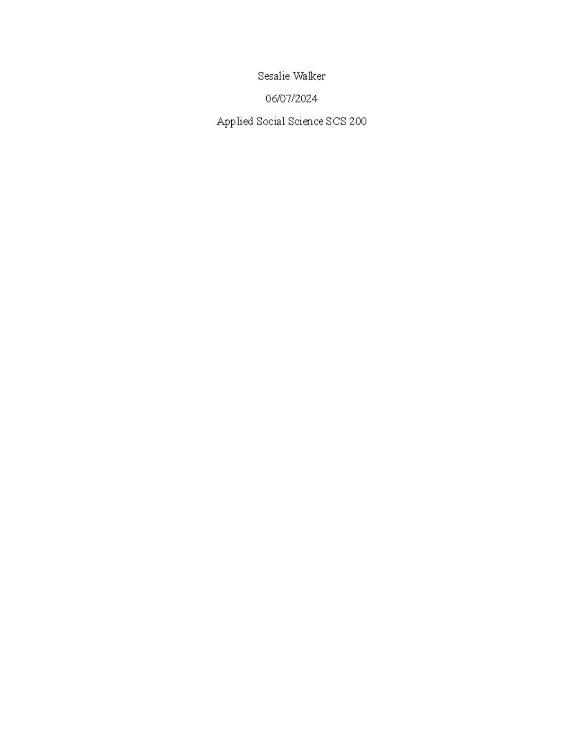 Week 4 scs200 - Assignment - Sesalie Walker 06/07/ Applied Social ...