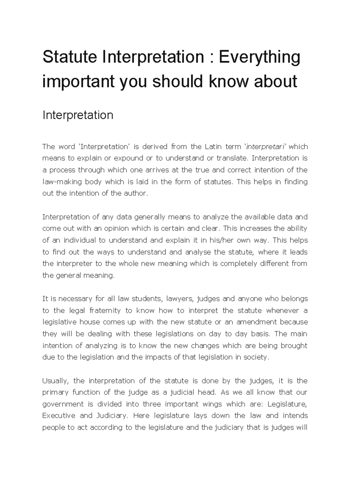 Statute Interpretation and its rules. Statute Interpretation