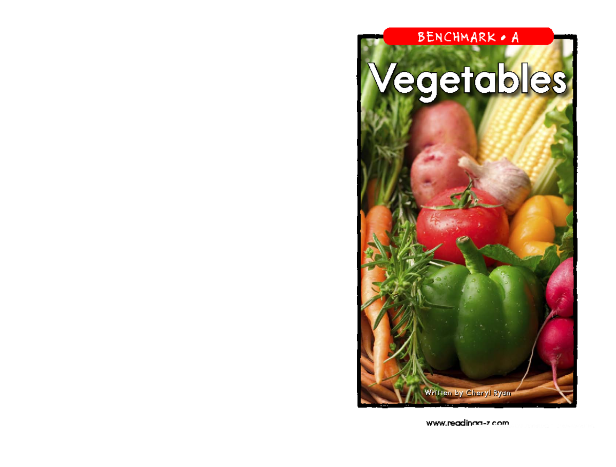 Raz la01 vegetables - Educational Research - readinga-z BENCHMARK • A ...