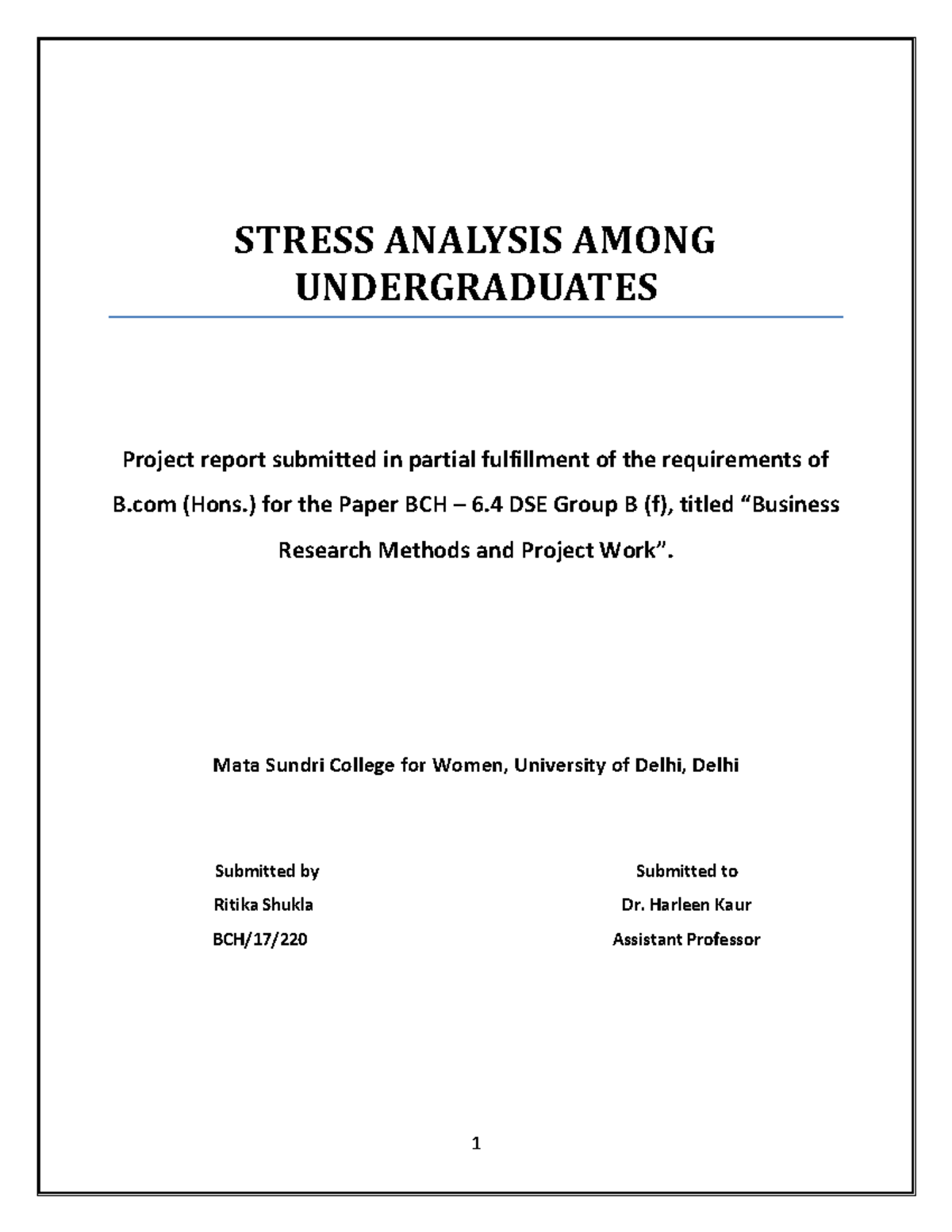 Research project paper work - STRESS ANALYSIS AMONG UNDERGRADUATES ...