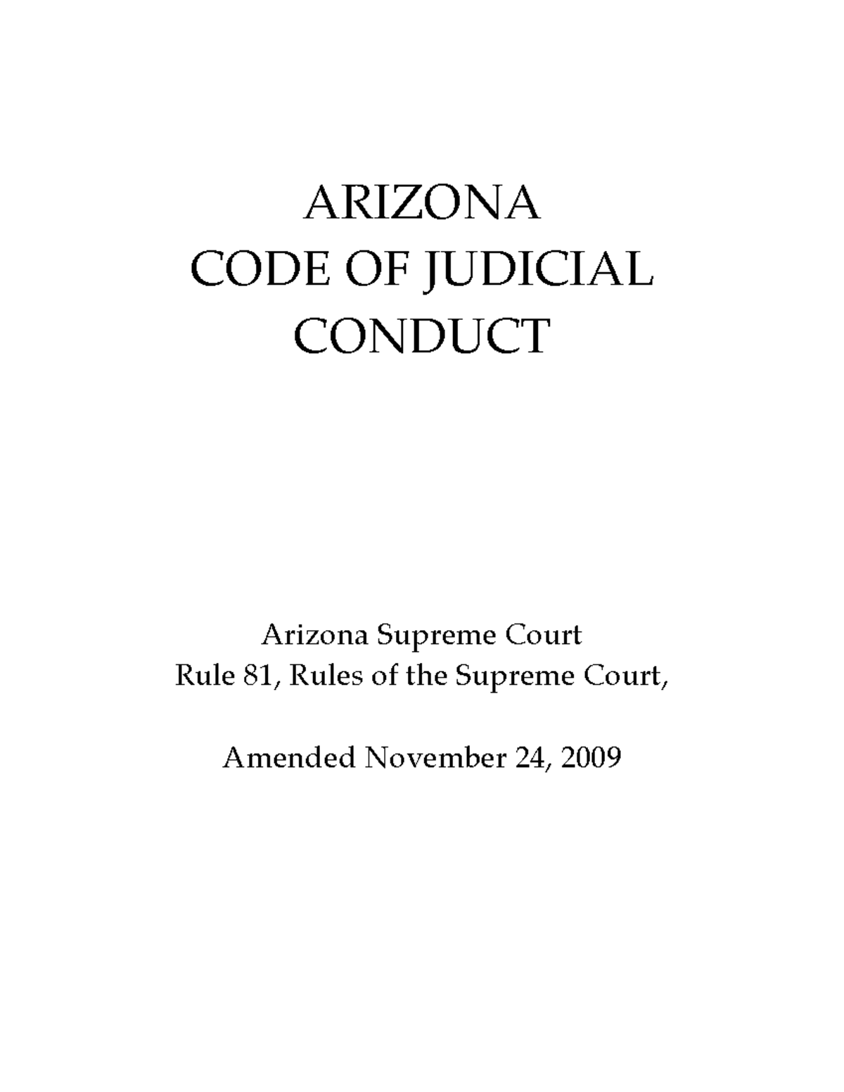 Arizona Code of Judicial Conduct - ARIZONA CODE OF JUDICIAL CONDUCT ...