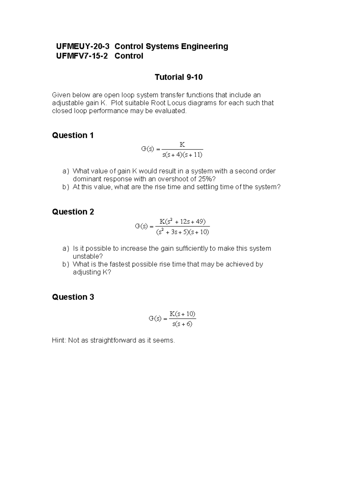 Tutorial 8-9 - brief 8 and 9 - UFMEUY-20-3 Control Systems Engineering ...