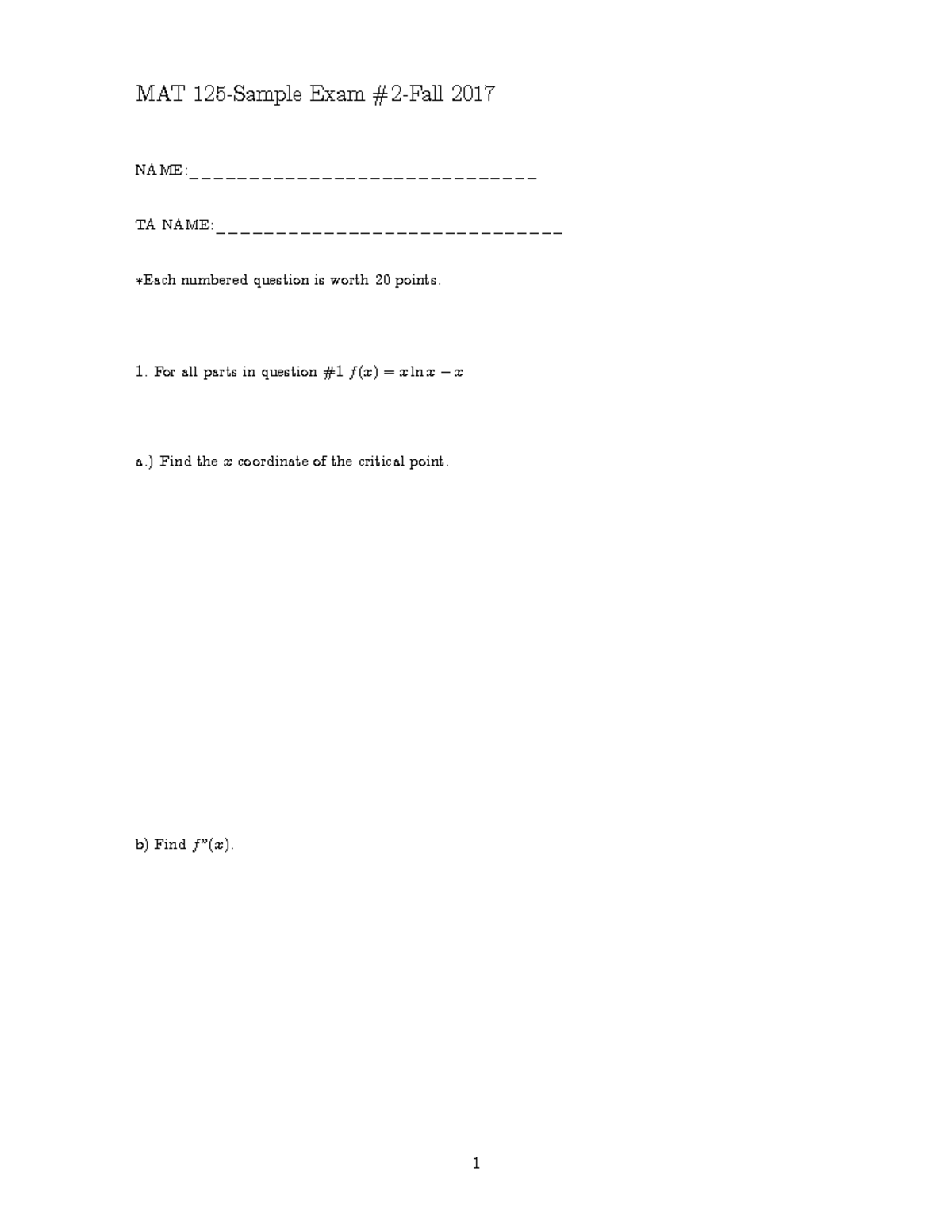 Mat125exam2fall2017 sample MAT Exam 2017 TA Each numbered question is