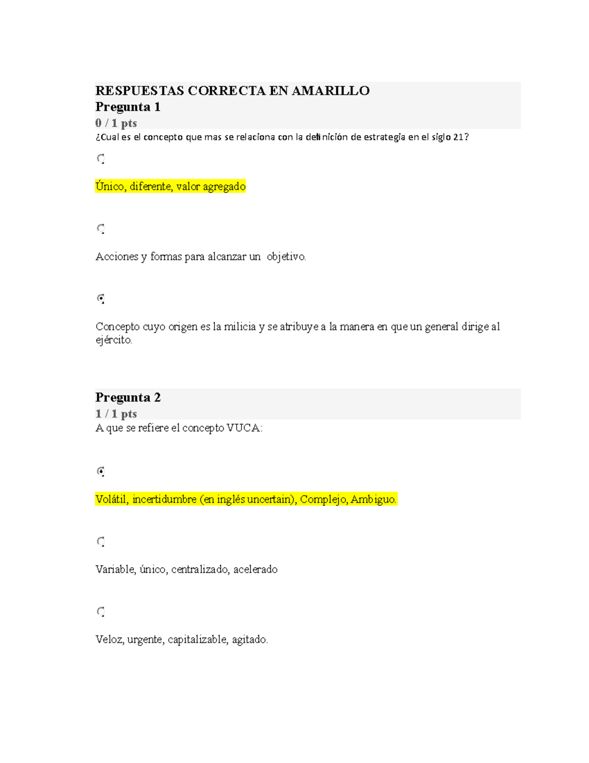 Preguntas de examen corto - RESPUESTAS CORRECTA EN AMARILLOPregunta 1 0 ...