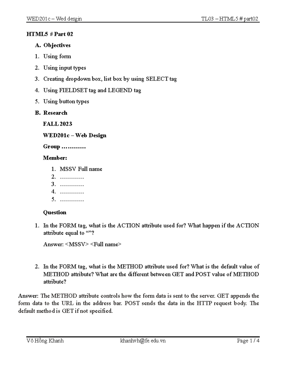 WED201c TL03 Exercise Group XX - HTML5 # Part 02 A. Objectives 1. Using ...