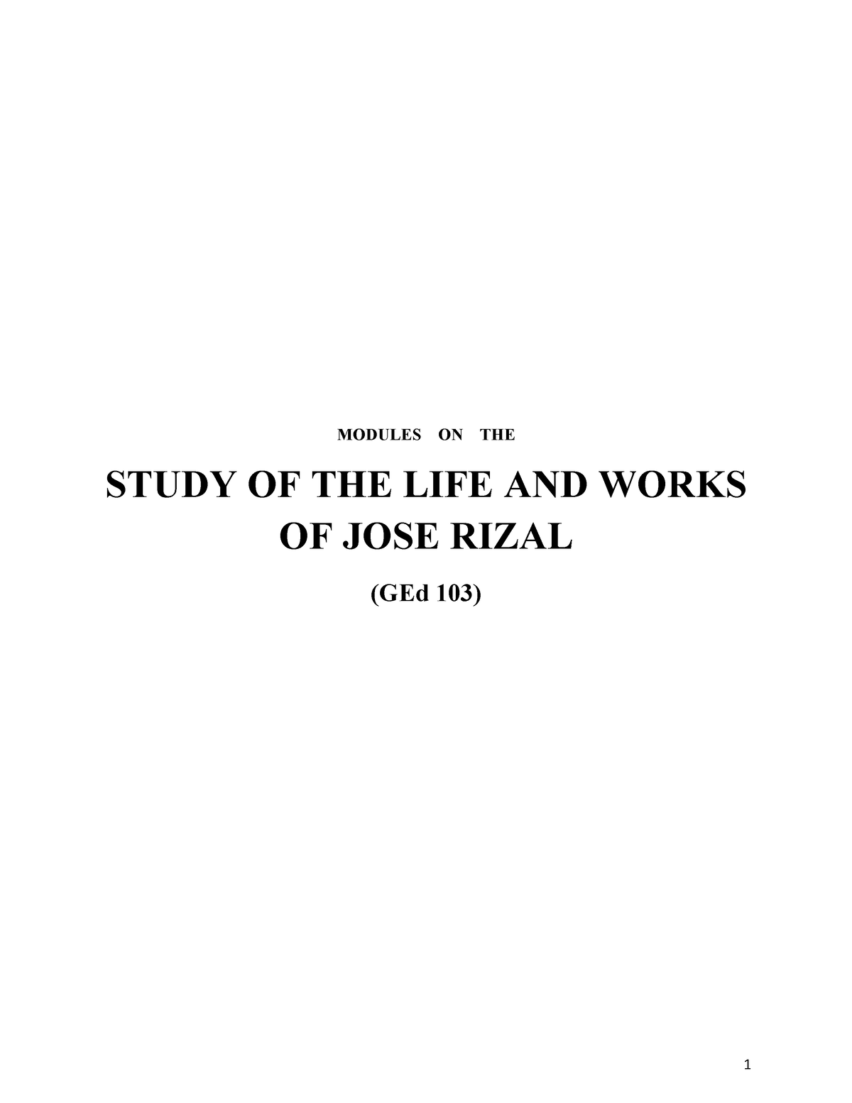 GED 103 The Life And Works Of Rizal - MODULES ON THE STUDY OF THE LIFE ...