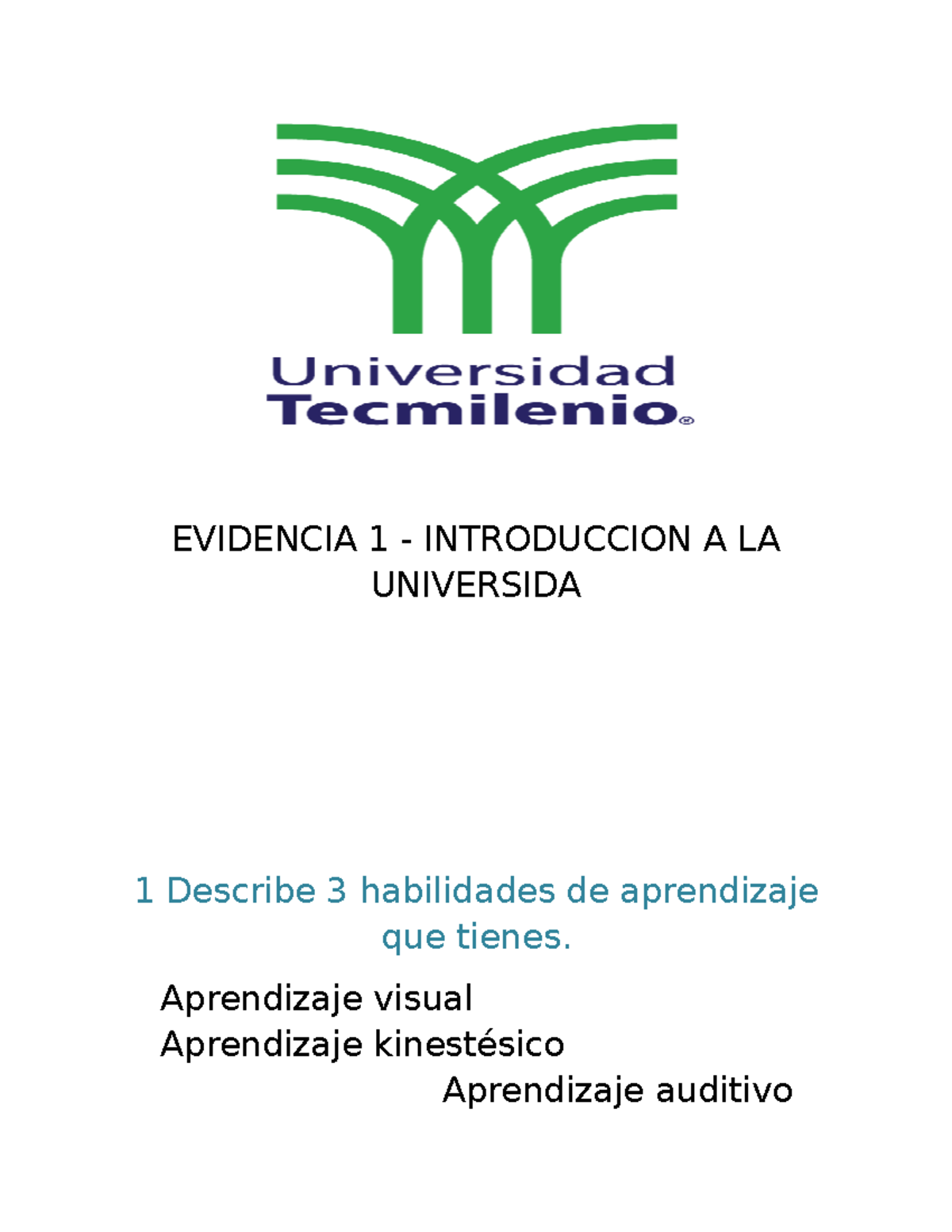 Int a la universidad - Apuntes 1 - EVIDENCIA 1 - INTRODUCCION A LA ...