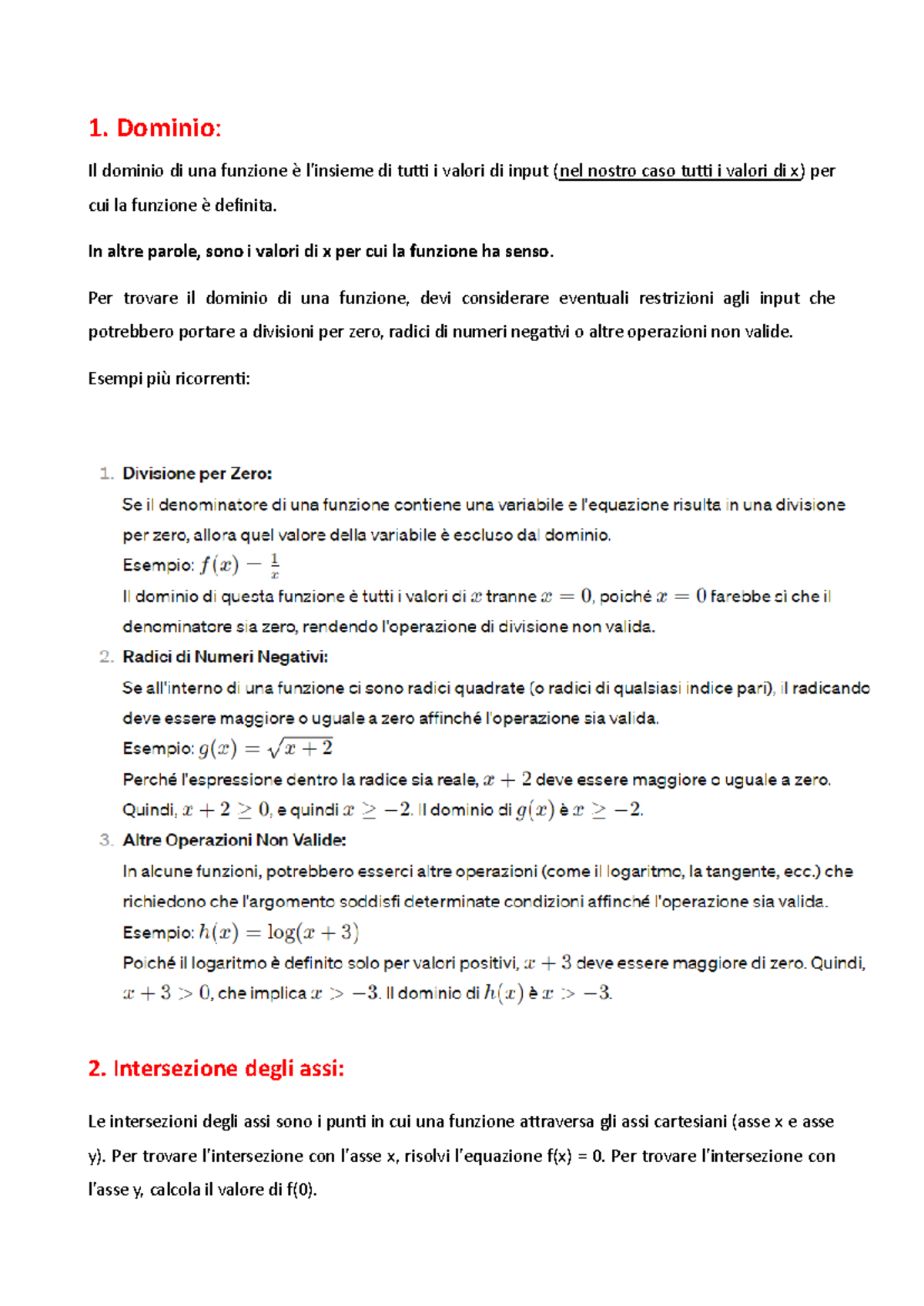 Lezione studio di funzione - 1. Dominio: Il dominio di una funzione è l ...