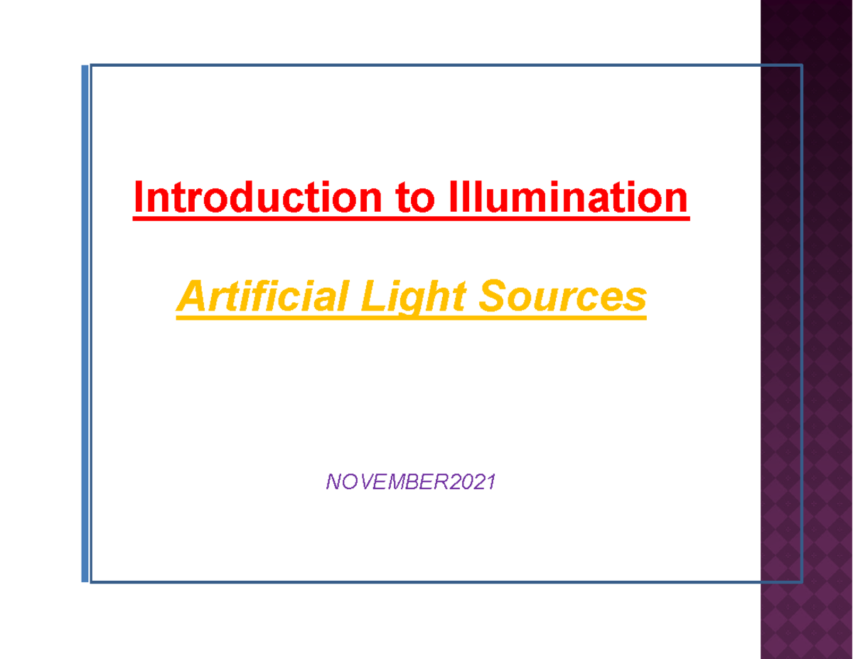 IntroductionTOILLU ArtificialLightSources Introduction to Illumination Artificial Light