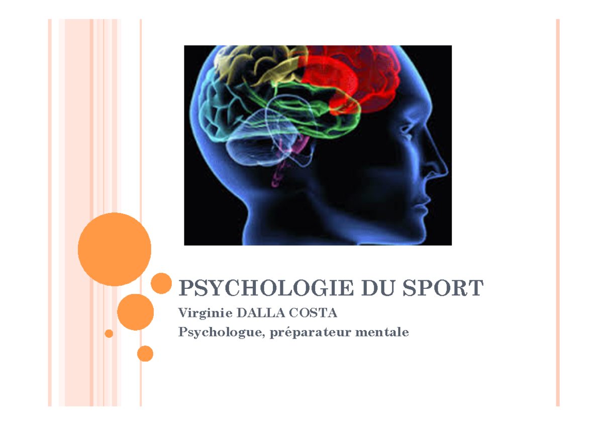 La Motivation ! - PSYCHOLOGIE DU SPORT ####### Virginie DALLA COSTA ...