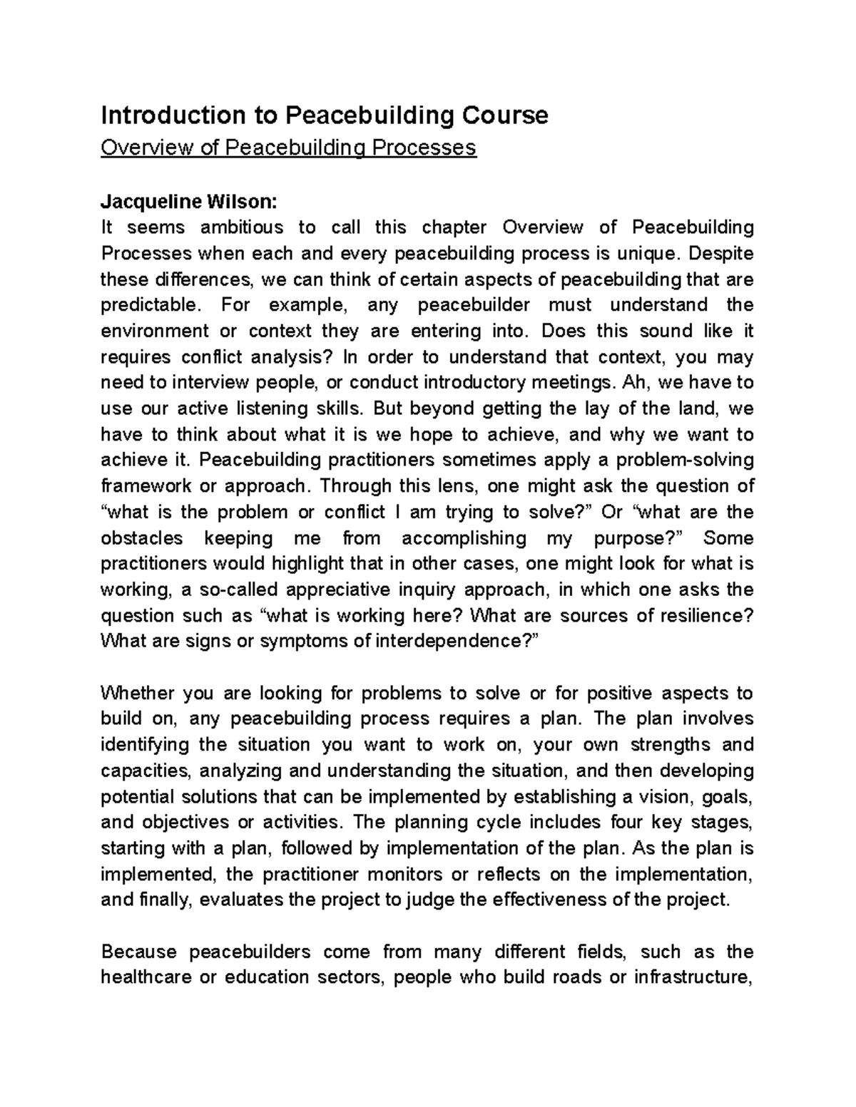 Overview of Peacebuilding Processes - Despite these differences, we can ...