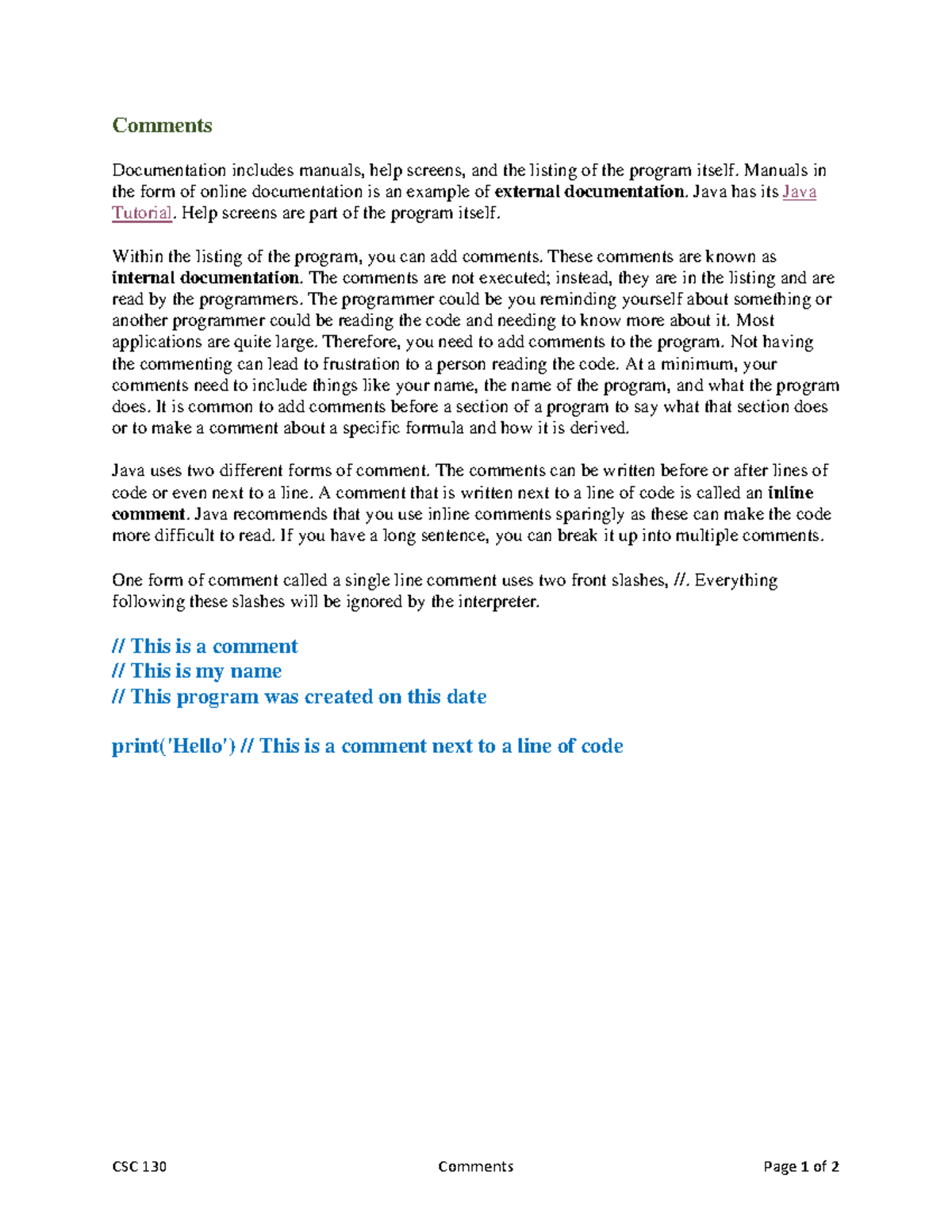 Comments - Manuals in the form of online documentation is an example of ...