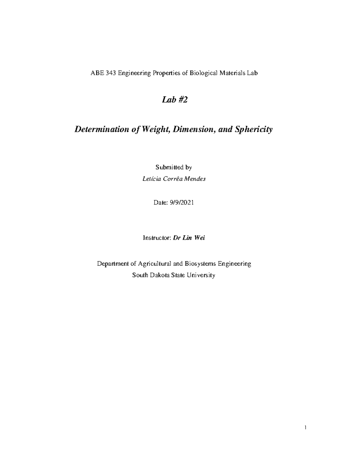 Lab Report 2 - ABE 343 Engineering Properties of Biological Materials ...