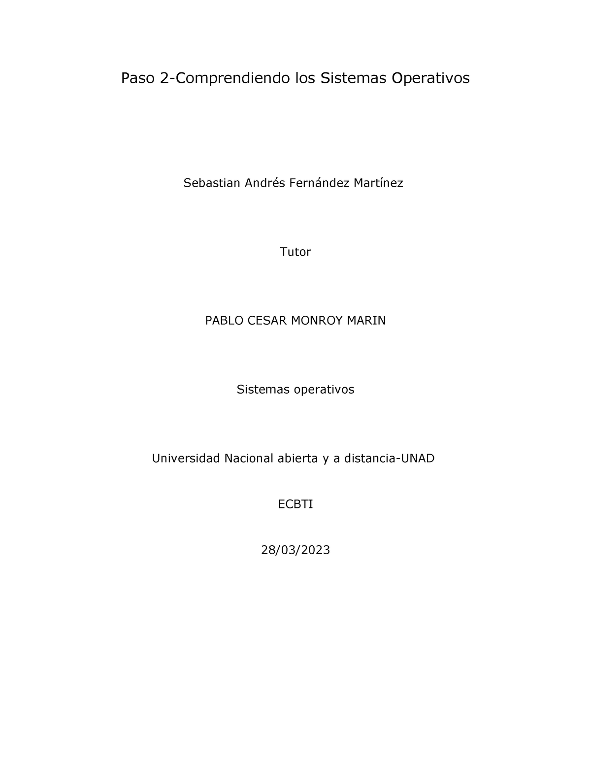 Paso 2-Comprendiendo Los Sistemas Operativos-Sebastian Fernandez - Paso ...