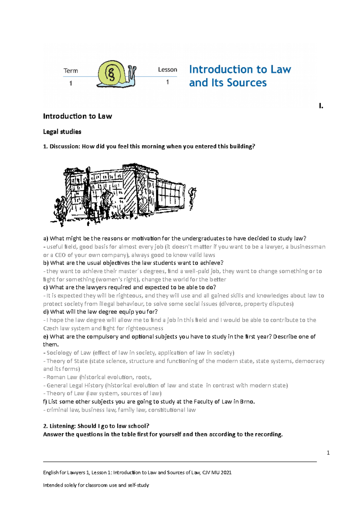 01 Introduction to Law and Sources of Law I. Introduction to Law