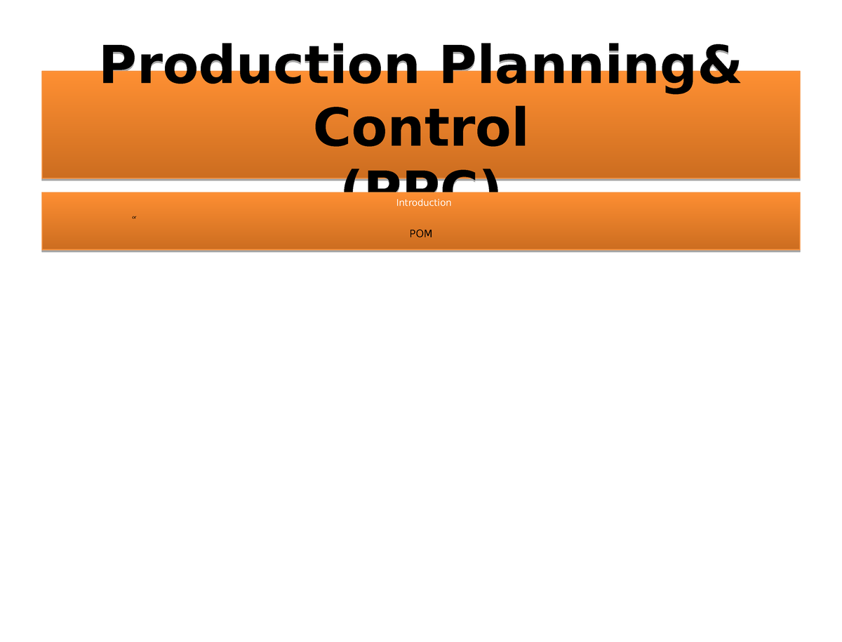 Production Planning And Control Production Planning Control PPC 