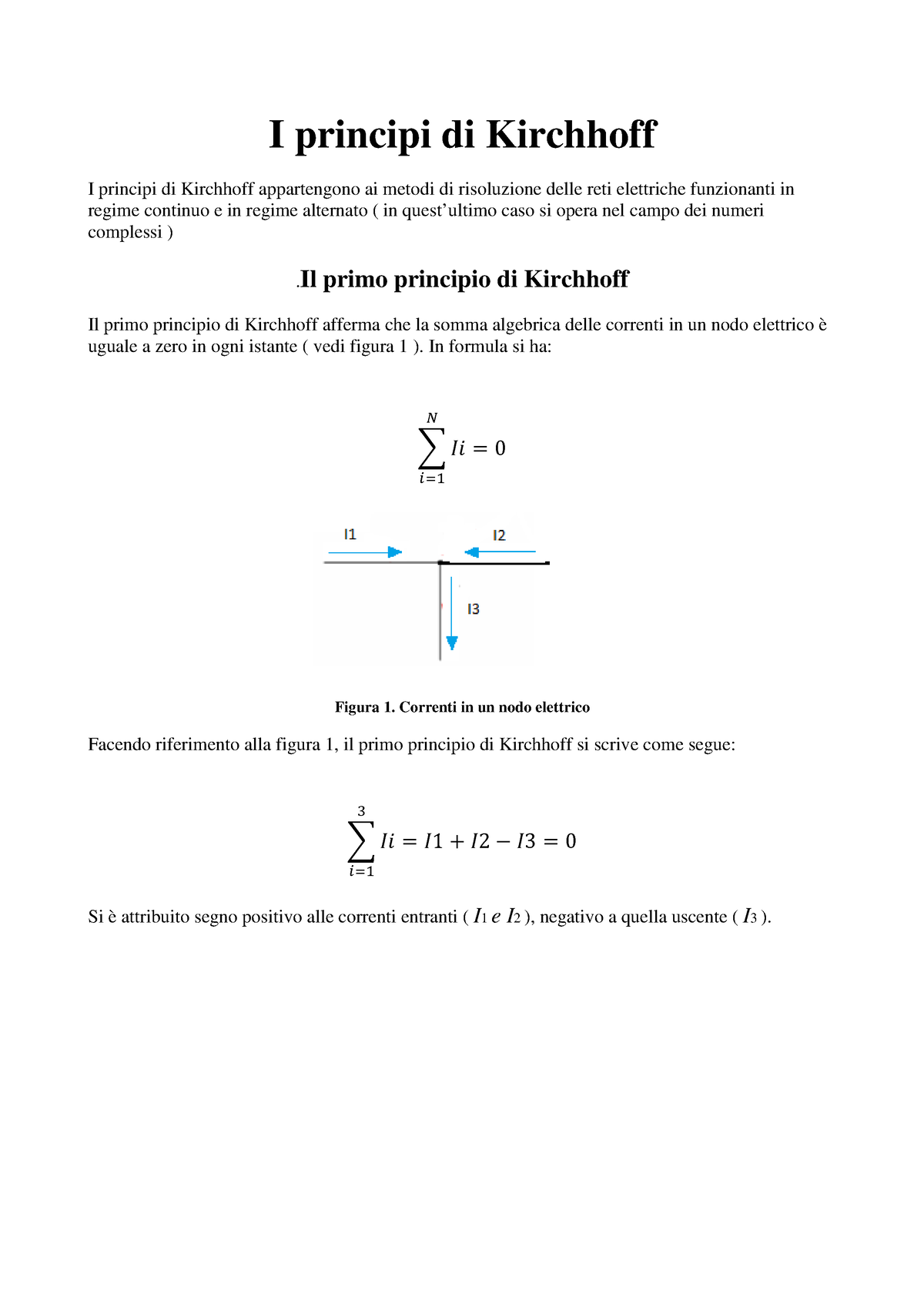 I principi di Kirchhoff - Il primo principio di Kirchhoff Il primo principio  di Kirchhoff afferma - Studocu