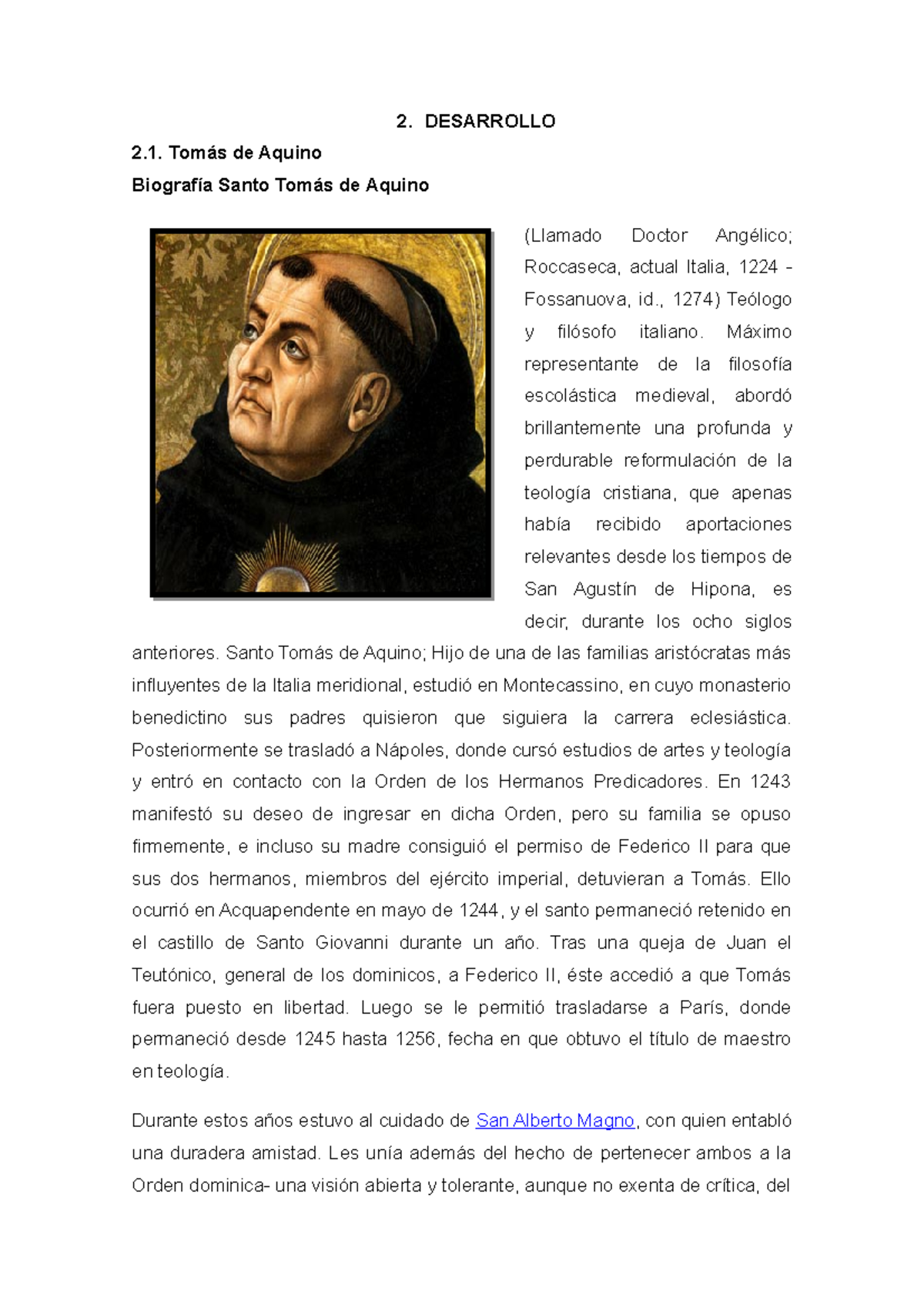 Santo Tomas De Aquino Desarrollo 2 Desarrollo 2 1 Tomas De Aquino Biografia Santo Tomas De Studocu