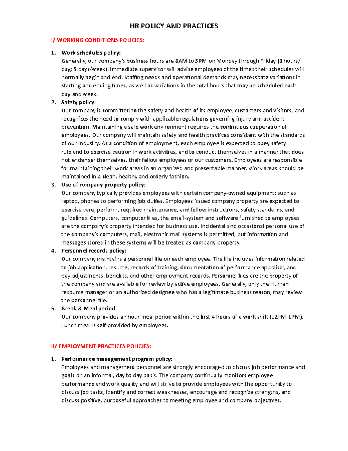 HR Policy AND Practices HR POLICY AND PRACTICES I/ WORKING CONDITIONS POLICIES 1. Work