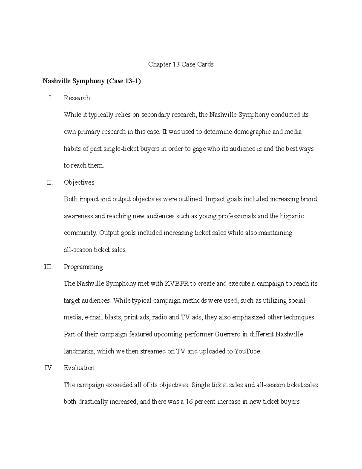 Ch. 13 Case Cards Chapter 13 Case Cards Nashville Symphony (Case 131) I. Research While it