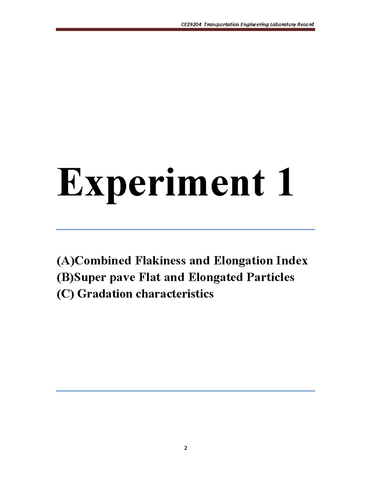 TE Exp 1 LAB Report - Combined Flakiness And Elongation Index, Super ...